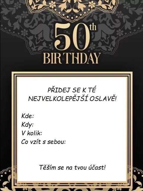 Předvyplněná pozvánka na narozeniny k oslavě 50 let. 