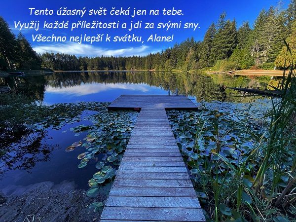 Molo na jezeře obklopeném lesem s přáním k svátku Alanovi.