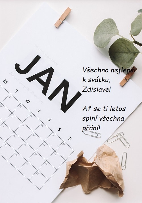 Papírový kalendář s písmeny "JAN", dny v týdnu a přáním k svátku Zdislavovi.