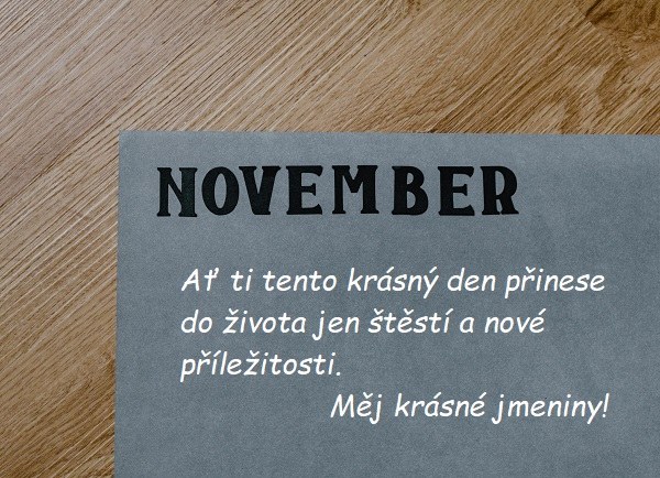 Gratulace ke jmeninám na pozadí šedé kartičky s nápisem "November". 