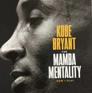 Přebal knihy Kobe Bryanta "The mamba mentality: How I play"