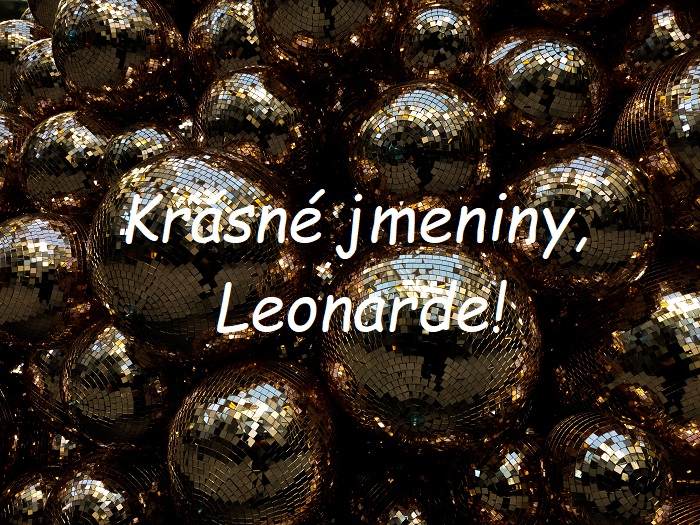 Zlaté disko koule s nápisem Krásné jmeniny, Leonarde!